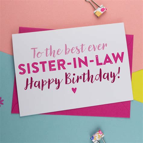 What to get for sister in law birthday. Birthday Card For The Best Sister In Law By A Is For ...