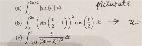 Ask questions about your assignment. Solved: Integral_0^3pi/2 |sin(t)| Dt Integral_0^2pi (sin(t ...