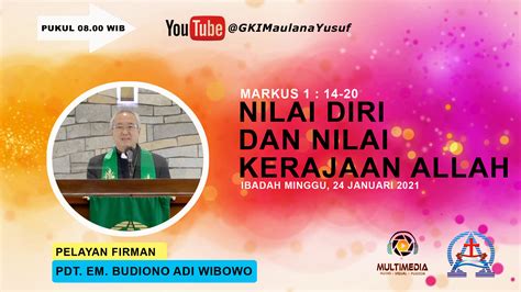 Kalender liturgi gki tahun 2021. Liturgi Kebaktian Umum 24 Januari 2021 - GKIMY Bandung