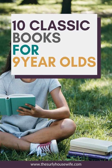 What chapter reading books are great for seven & eight year olds? 10 Classic Books for 9 Year Olds (Fantastic for Boys OR Girls)