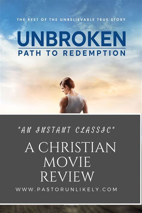 So i took it home and was utterly blown away. Unbroken: Path to Redemption - Christian Movie Review ...