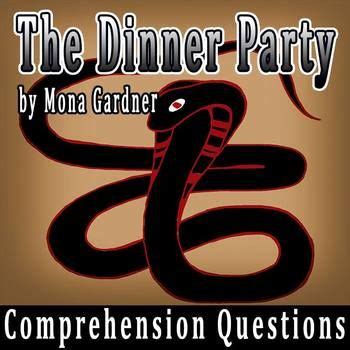 What do you think is the best. 'The Dinner Party' by Mona Gardner - 10 Comprehension ...