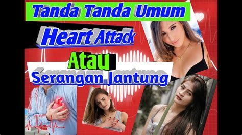 Sakit jantung merupakan salah satu penyakit paling mengancam jiwa di mana banyak penderitanya yang dapat meninggal akibat serangan jantung. TANDA-TANDA UMUM SERANGAN JANTUNG USIA DINI - YouTube