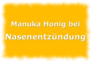 Hals, nasen, ohrenkunde chronische rachenentzündung, chronische mandelentzündung, chronische nasenentzündung, allergische nasenentzündung, chronische nebenhöhlenentzündung, rhinogene. Manuka Honig bei Nasenentzündung - Das natürliche Hausmittel