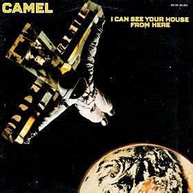 View credits, reviews, tracks and shop for the cd release of i can see your house from here on discogs. Only Solitaire blog: Camel: I Can See Your House From Here