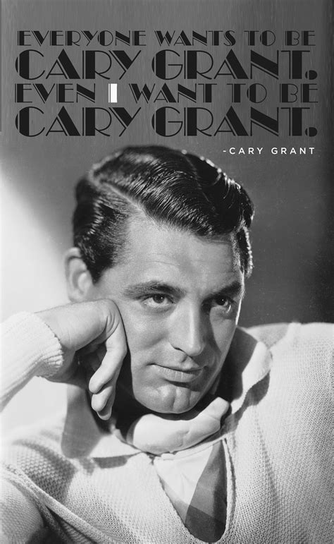 Best ★cary grant★ quotes at quotes.as. Cary Grant quote. (With images) | Cary grant, Hollywood actor, Movie stars
