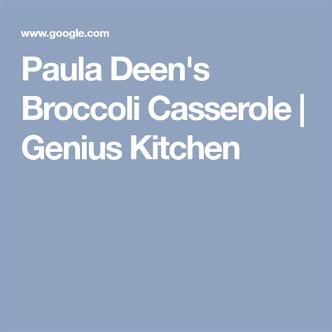 Preheat the oven to 350 f degrees. Paula Deen's Broccoli Casserole | Recipe | Paula deen ...