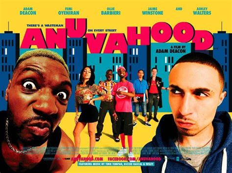 Jerome (adam deacon) breaks out of his council estate gang and becomes a successful and famous footballer, but he soon learns that his old life. Welcome to my world......: It's Just Anuvahood!!