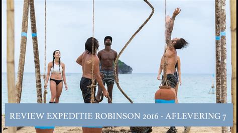 That's like the dutch version of survivor & instead of regular people, dutch celebrities. EXPEDITIE ROBINSON 2016 - AFL 7 PROEF GEWONNEN! - Anna ...