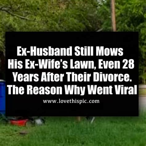 Read ex wife raw manhwa online at webtoonscan. Ex-Husband Still Mows His Ex-Wife's Lawn, Even 28 Years ...