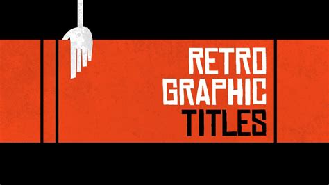 Проекты для after effects / титры. Retro Graphics Title Sequence - After Effects Template ...