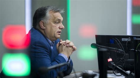 Good morning to you and your listeners. Orbán Viktor: az elmúlt száz év legsikeresebb évtizede ...