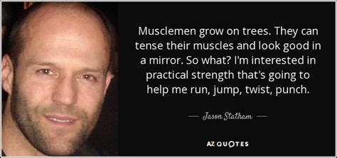 Read & share jason statham quotes pictures with friends. Jason Statham Quote | Jason statham, Real quotes, Statham