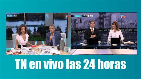 Aquí encontrarás una opción para acceder a toda la información y el entretenimiento que buscas completamente en vivo: Mirá TN en Vivo / Canal de Noticias Argentina y el Mundo