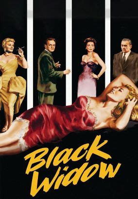 Black widow spiders are greatly feared by many, and perhaps rightly so; Black Widow (1954) - Nunnally Johnson | Synopsis ...