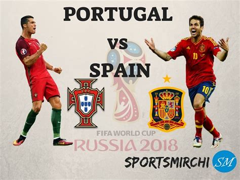 Fifa world cup 2018, highlights football match score portugal vs spain: Portugal vs Spain Live Stream, Broadcast, TV Channels 2018 ...
