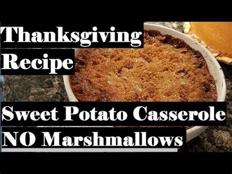 Diane sanfilippo august 19, 2013 21dsd, sauces & dips 47 comments. Sweet Potato Casserole without Marshmallows | Thanksgiving Recipes - YouTube