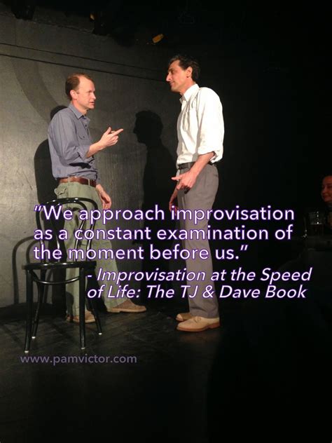 The more you feed it, the more it grows. My Nephew is a Poodle: Scrumptious Improv Quotes: The TJ & Dave Book (The... | Teaching drama ...