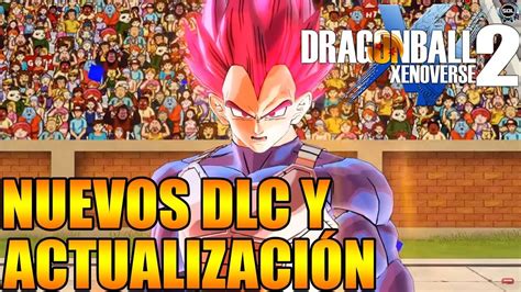 Dragon ball xenoverse 2 builds upon the highly popular dragon ball xenoverse with enhanced graphics that will further immerse players into the largest and most detailed dragon ball world ever developed. NUEVOS DLC Y ACTUALIZACIÓN DRAGON BALL XENOVERSE 2 DLC 9 Y 10 - YouTube