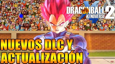 Dragon ball xenoverse 2 also contains many opportunities to talk with characters from the animated series. NUEVOS DLC Y ACTUALIZACIÓN DRAGON BALL XENOVERSE 2 DLC 9 Y ...
