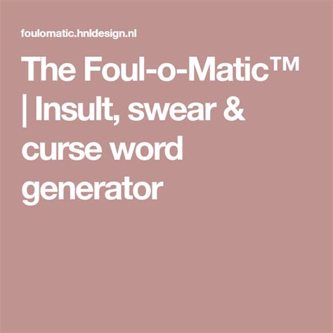 And another one that generates italic text. The Foul-o-Matic™ | Insult, swear & curse word generator | Words, Good things, Medicine