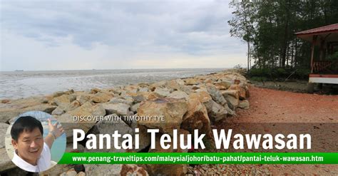 Batu pahat terletak sejauh 239 kilometer dari kuala lumpur. Pantai Teluk Wawasan, Batu Pahat