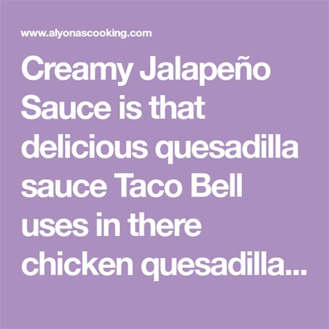 We did not find results for: Taco Bell's Creamy Jalapeno Sauce Copycat Recipe | Recipe ...