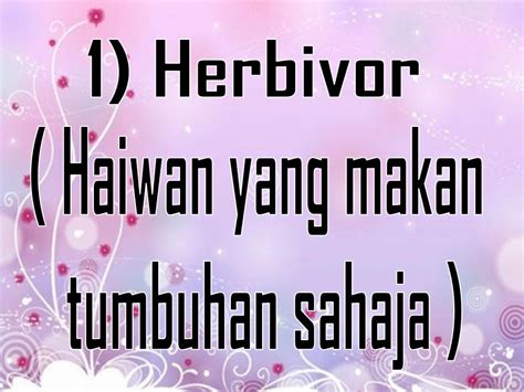 Hewan herbivora tersebar diberbagai belahan dunia. MARI KITA KE DUNIA SAINS DAN TEKNOLOGI TAHUN 2: JENIS ...