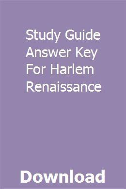 In english there are many key concepts and terms that are crucial for students to know and understand. Study Guide Answer Key For Harlem Renaissance pdf download ...