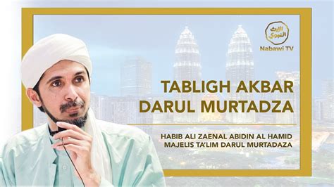 Pertemuan habib ali zaenal abidin dan buya yahya di malaysia. LIVE Majelis Darul Murtadza - Habib Ali Zainal Abidin AL ...