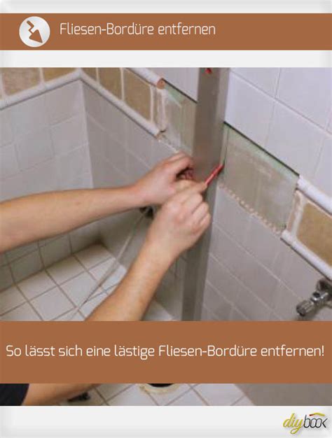 Ist die farbe noch nicht lange getrocknet, dann kann sie eventuell mit warmem wasser noch mal aufgeweicht werden. Fliesen Bordüre entfernen - Anleitung @ diybook.de