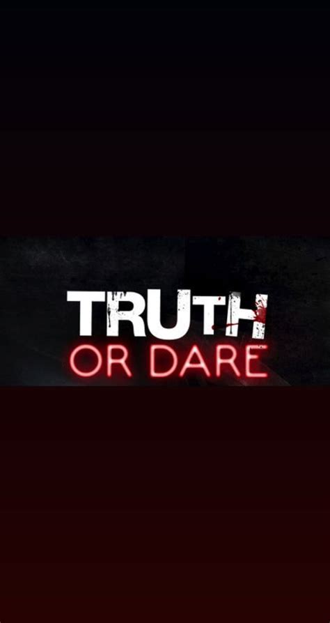 We will keep the theme up for another week due to your request. Truth or Dare - Second ️ - Wattpad