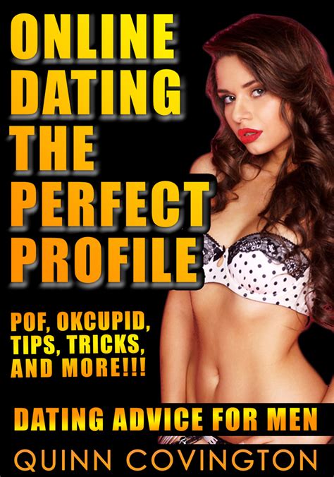 This popular dating website and app is free, allowing you to browse profiles and reach out to anyone you want to connect with. Online Dating: The Perfect Profile (Online Dating Advice ...