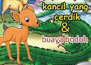 Hewan juga disebut sebagai binatang, satwa atau fauna. Kancil yang Cerdik dan Buaya Bodoh - DIREKTORI CERITA