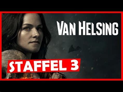 Wann kommt „the kissing booth 3 auf netflix? Wann kommt Van Helsing Staffel 3? | Serien News - YouTube