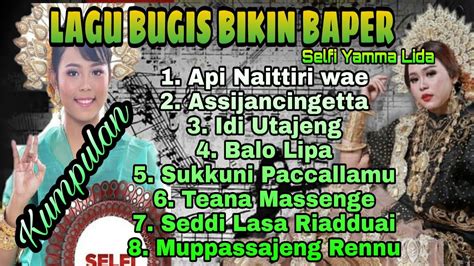 Kumpulan lagu lagu bugis koleksi lagu lagu bugis terbaik 2020 ! Kumpulan Falsafah Bugis : Kumpulan Qasidah Bugis - Pelakor ...