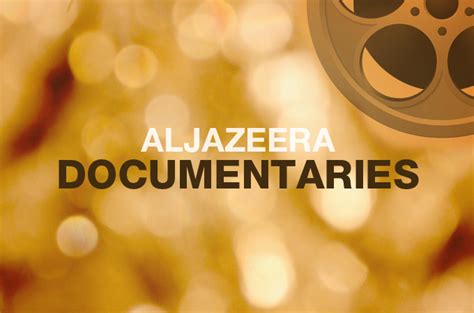 News about al jazeera, including commentary and archival articles published in the new york times. Al Jazeera Documentaries - Al Jazeera English