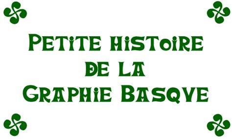 Petite histoire de la graphis basque