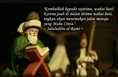 Kata kata sindiran halus itu adalah kata kata yang singkat, padat, namun memberikan kalimat yang jelas. Kata Kata Jalaludin Rumi - Katapos