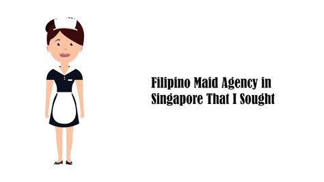 We are specialist in recruitment and placement of indonesian, filipino, and cambodian maids with affordable fees and guarantee period in malaysia. Filipino Maid Agency in Singapore That I Sought - YouTube