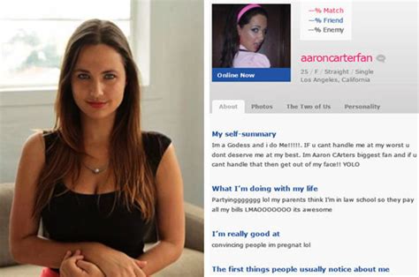 That is what will make you stand out dating everyone else in the online dating world. Woman creates horrifc online dating profile for experiment ...