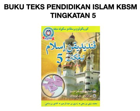 senarai buku teksjanuary 16, 2015. Muslieah Mustafa: Buku Teks Pendidikan Islam T5 KBSM