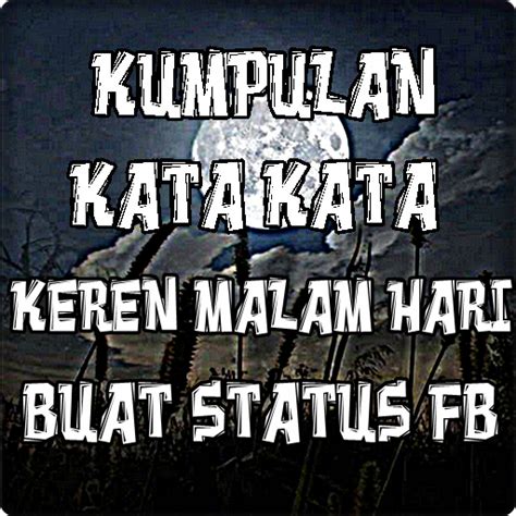 Check spelling or type a new query. Kata Hujan Di Malam Hari - Untaian Kata 2019