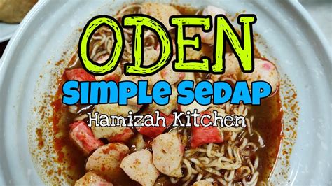 Tomyam suki suki bumbu instan. Cara Masak Oden Simple Dan Sedap Hamizah Kitchen - YouTube