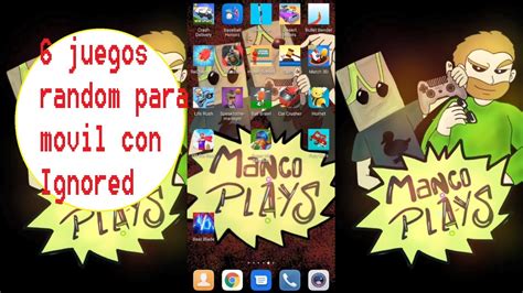 ¡diversión asegurada con nuestros juegos para móvil! Juegos random de celular con Ignored - YouTube