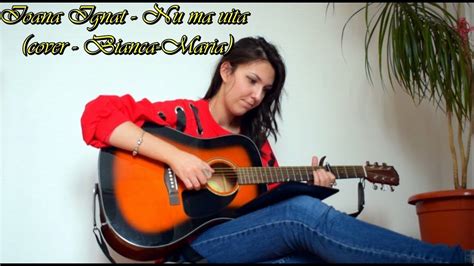 Ioana ignat — nu mă uita 03:54. Ioana Ignat - Nu ma uita (cover - Bianca-Maria) - YouTube