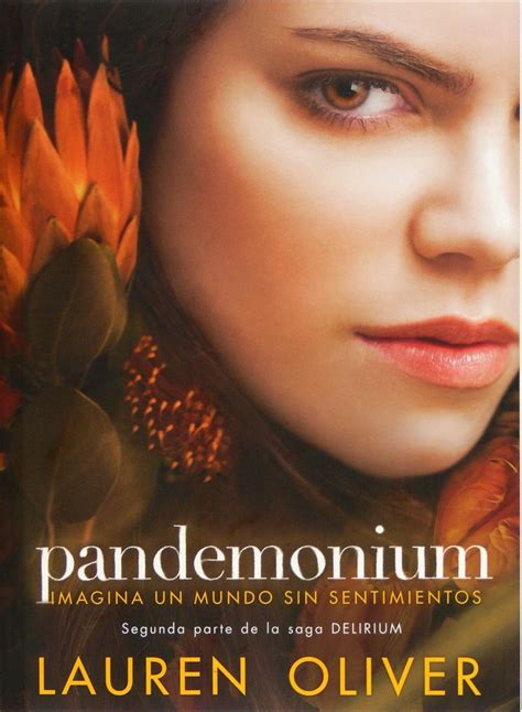 Pandemonium es la segunda parte de la saga distópica delirium, de laren oliver, cuyo primer título, delirium, loró un gran éxito a nivel. Pandemonium - Lauren Oliver