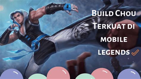 Kbn •uye 30 march 2020. Incar Savage dengan Build Chou Tersakit di Mobile Legends