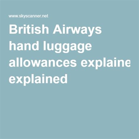 British airways hand baggage allowances. British Airways luggage allowance explained and how to ...