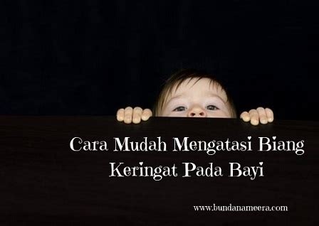 Biang keringat umumnya tidak melibatkan mata, hidung. Cara Mengobati Biang Keringat Pada Anak 2 Tahun - Dunia Herbal